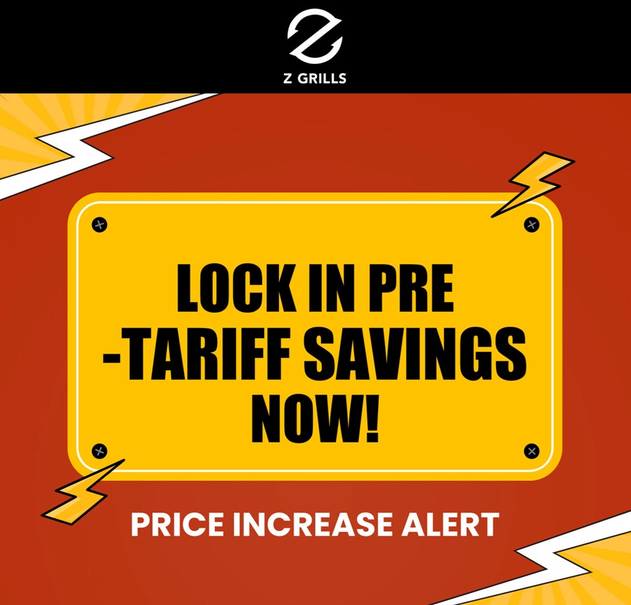 Z-Grills Price Increase Alert